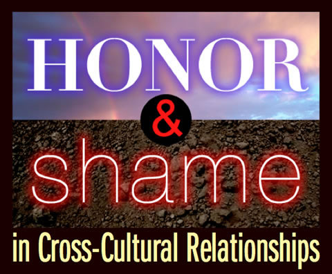 Honor and shame in cross-cultural relationships